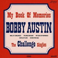 Bobby Austin - My Book Of Memories - The Challenge Singles (EP)